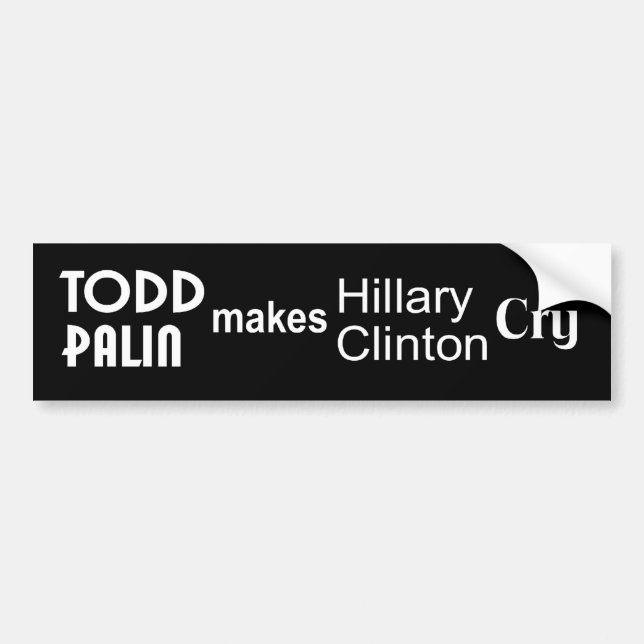 Adesivo Para Carro Todd Palin faz Hillary Clinton gritar (Frente)