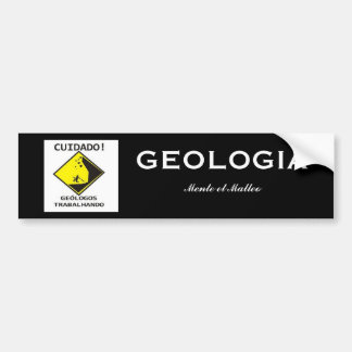 Adesivo Para Carro Trabalhando de Geologos, GEOLOGIA, Mente e Malleo