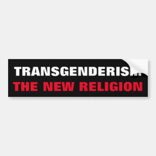 Adesivo Para Carro Transgenderismo A nova transformação religiosa