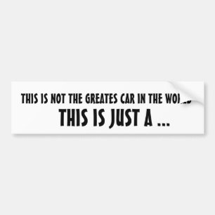 Adesivo Para Carro Tributo...ESTE NÃO É O GRANDE CARRO DO MUNDO
