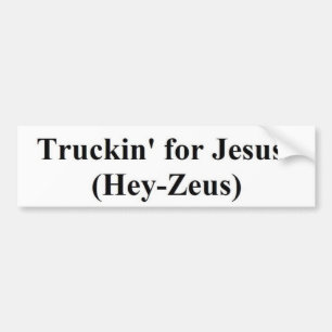 Adesivo Para Carro truckin para Jesus (Hey-Zeus)