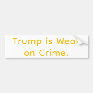 Adesivo Para Carro Trump é Fraco na Luta Contra o Crime Hankamer Artj
