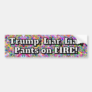 Adesivo Para Carro Trump: Mentiroso, Mentiroso, Calças em CHAMAS!