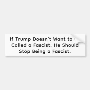 Adesivo Para Carro Trump Pare de Ser Fascista Hankamer Artjunkhaus Am