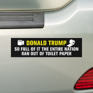 Adesivo Para Carro Trump So Full Of It Nation Ran Out Of Toilet Paper