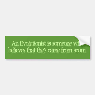 Adesivo Para Carro Um Evolutionist acredita que vieram da escumalha