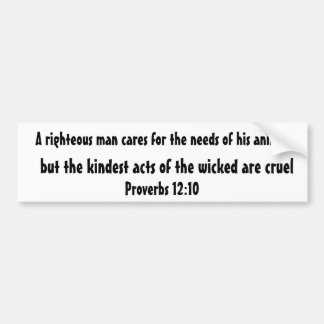 Adesivo Para Carro Um homem íntegro importa-se com as necessidades de