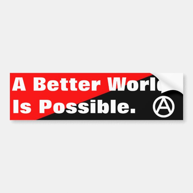 Adesivo Para Carro um mundo melhor é bumpersticker possível (Frente)