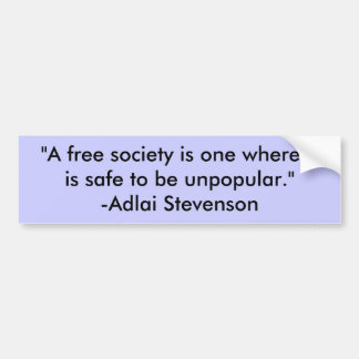 Adesivo Para Carro "Uma sociedade livre é uma onde é seguro ser u…