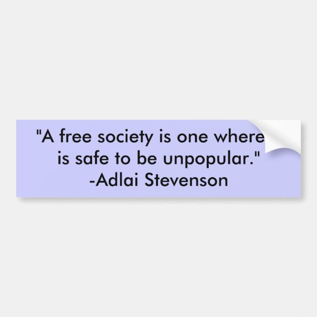 Adesivo Para Carro "Uma sociedade livre é uma onde é seguro ser u… (Frente)