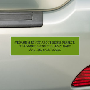 Adesivo Para Carro Veganismo não é sobre ser perfeito.