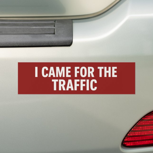 Adesivo Para Carro Vim pelo trânsito - Sarcástico (No carro)
