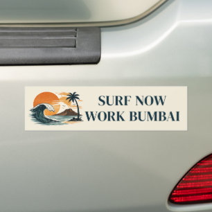 Adesivo Para Carro Vintage Retro Bege Surf Agora Trabalhe Bumbai