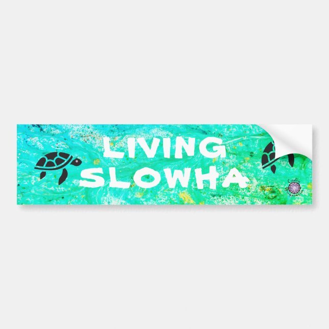 Adesivo Para Carro Vivo Slowha Bumper Sticker (Frente)