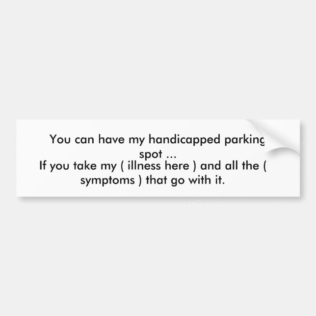 Adesivo Para Carro Você pode ter meu ponto de estacionamento (Frente)