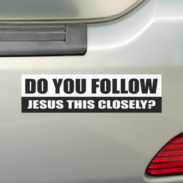 Adesivo Para Carro Você segue Jesus de perto? (No carro)