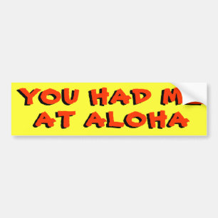 Adesivo Para Carro Você teve-me em Aloha
