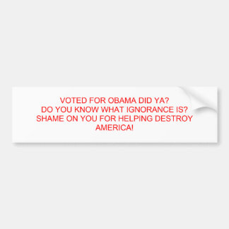 ADESIVO PARA CARRO VOTADO PARA OBAMA FEZ YA? VOCÊ SABE QUE IGNORA…