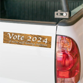 Adesivo Para Carro Votar 2024 se ainda tivermos eleições