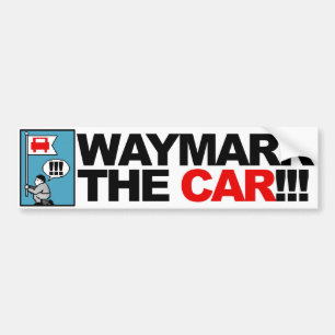 Adesivo Para Carro WAYMARK O CARRO! bumpersticker