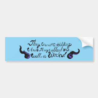 Adesivo Para Carro Well, a Witch! Bumper Sticker