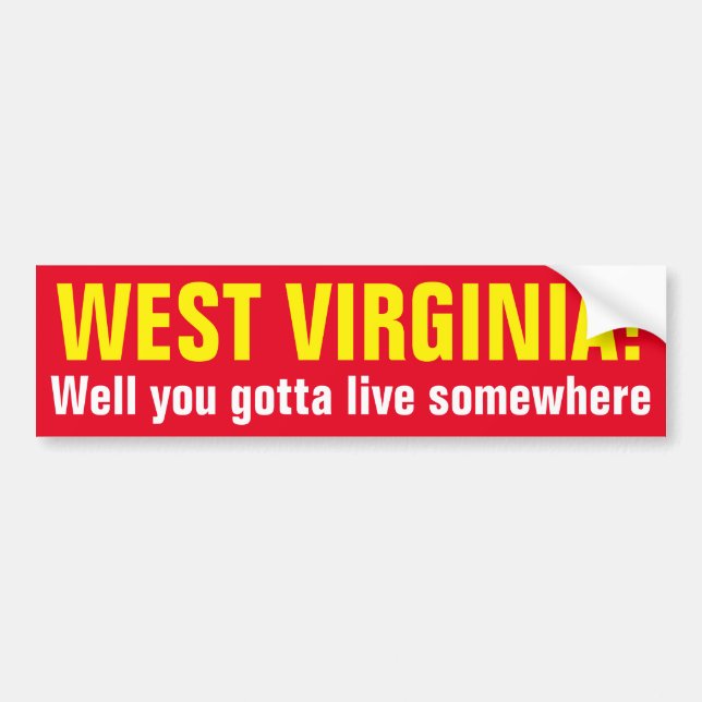 Adesivo Para Carro WEST VIRGINIA! - Bom você conseguiu viver em algum (Frente)