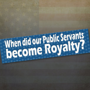 Adesivo Para Carro When did public servants become royalty