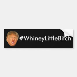 Adesivo Para Carro #WhineyLittleBitch