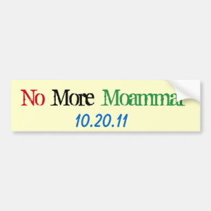 Adesivo Para Carro World Affairs_No More Moammar 10-20-11