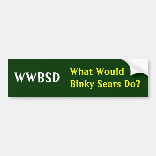 Adesivo Para Carro WWBSD, que Binky Sears faria? - Personalizado (Frente)