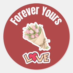Adesivo Para Sempre Seu Buquê Rosa de São Valentim AMOR Re