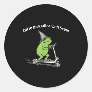 Adesivo Para ser escória radical de esquerda meme engraçad