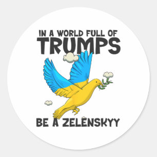 Adesivo Para Zelensky O Mundo Precisa de Mais Suporte de Z