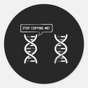 Adesivo Pare de Me Copiar Piada Científica Pun DNA Piada B