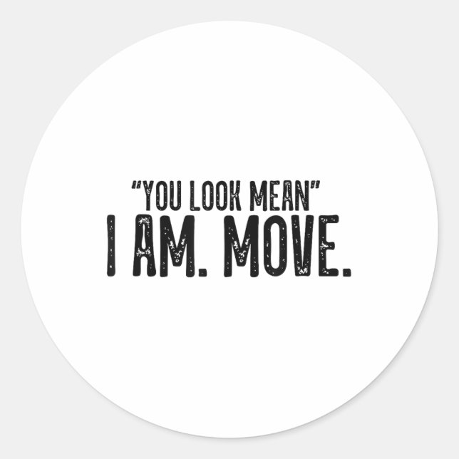 Adesivo Parece Que Estou A Mover-Me _1 (Frente)
