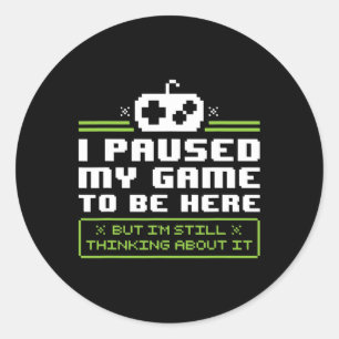 Adesivo Parei Meu Jogo Para Estar Aqui Na Camisa - Videos 
