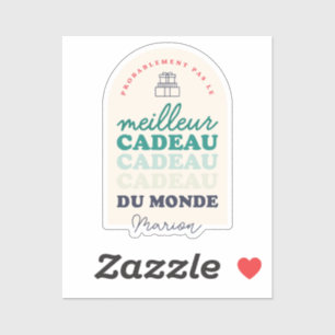 Adesivo Pas le meilleur cadeau du mone