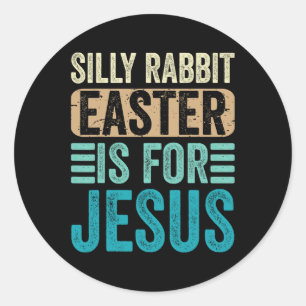 Adesivo Páscoa De Coelho bobo Para Jesus Crianças Adulto C