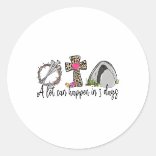 Adesivo Páscoa Pode Acontecer Em 3 Dias Cristo De Aleluia