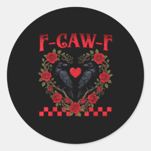 Adesivo Passarinho Preto Engraçado F-caw-f Anti Dia dos Na