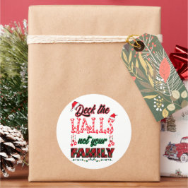 Adesivo Passe Os Halls Não A Sua Família