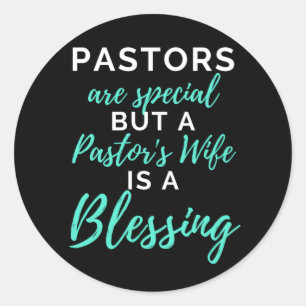 Adesivo Pastores são especiais, mas esposa de pastor