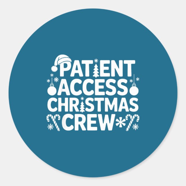 Adesivo Patient Access Christmas Crew Funny Holiday Xmas P (Frente)