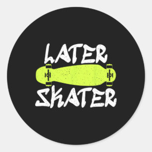 Adesivo Patinador Mais Tarde Patinação Skatista