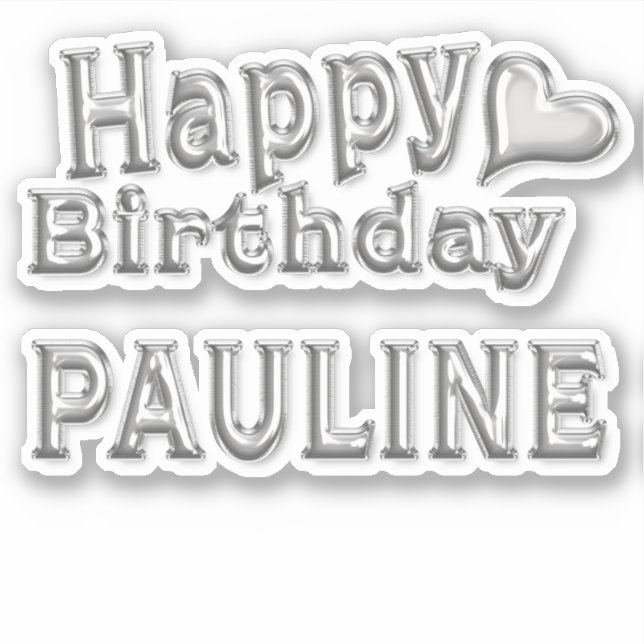 Adesivo Pauline Happy Birthday silver Aufkleber Sticker (Frente)
