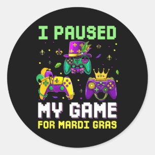 Adesivo Pausei Meu Jogo Para O Jogo Mardi Gras Mardi G