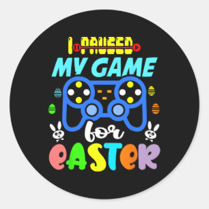Adesivo Pausou Meu Jogo Para Páscoa Engraçado Gamer Boys K