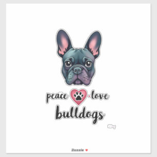 Adesivo Paz Amor Bulldogs Vintage Galáxia Bulldog Francês 