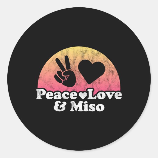 Adesivo Paz Amor E Miso (Frente)