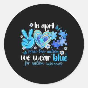 Adesivo Paz Autismo Consciência Em Abril Nós Vestimos Azul